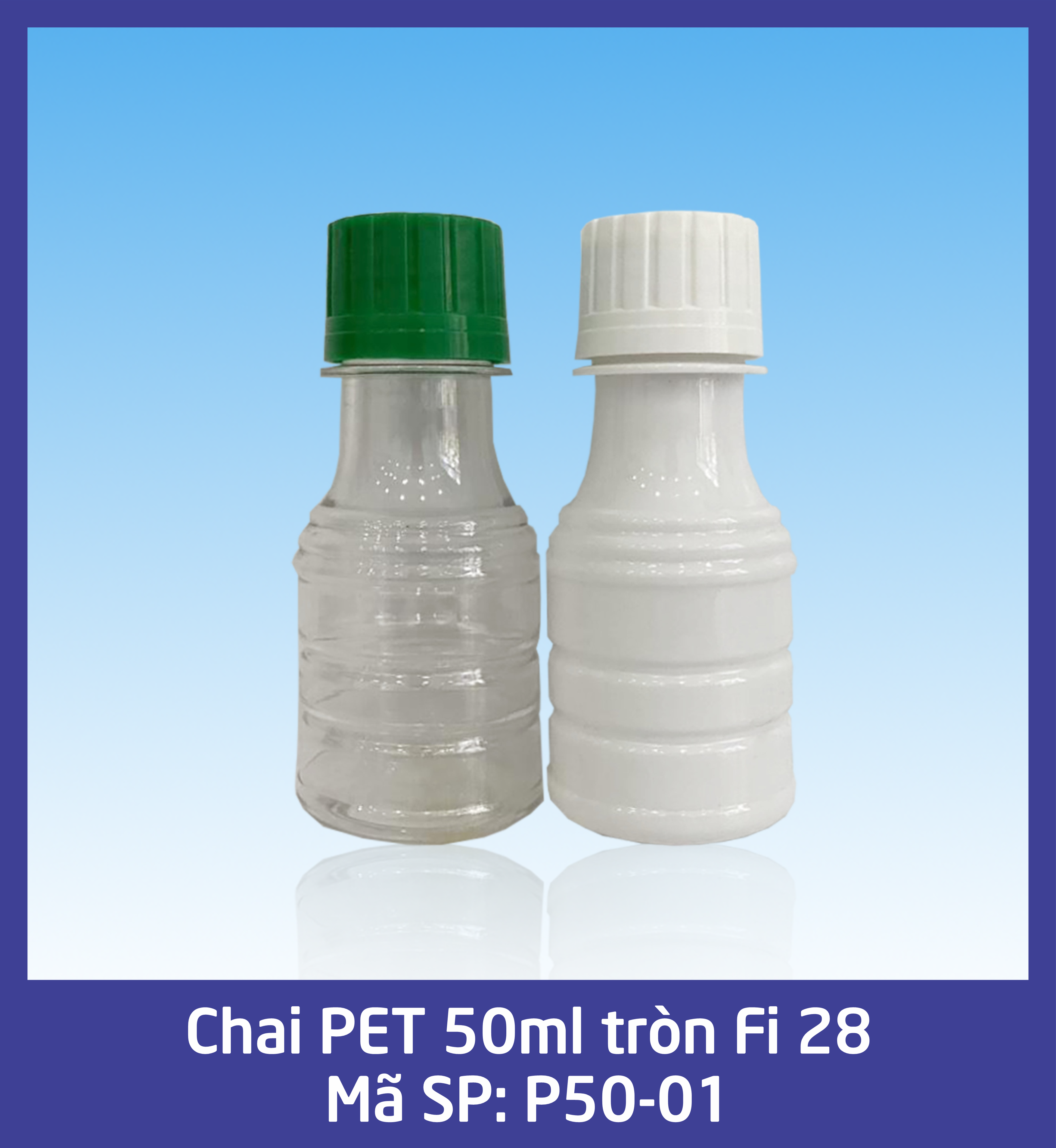 Chai PET tròn 50ml Fi 28 - mã P50-01