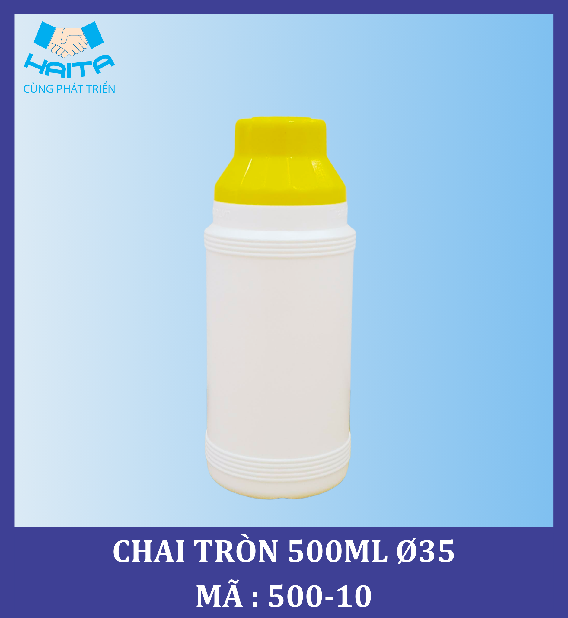 CHAI HD TRÒN 500ML Ø35 MÃ SP : 500-10