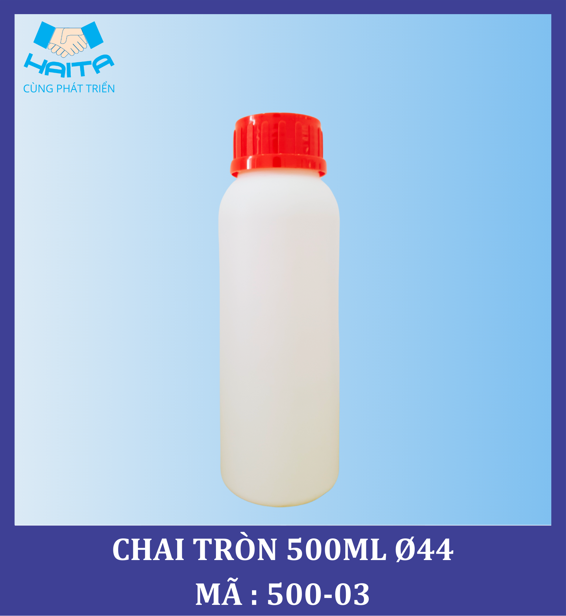 CHAI HD TRÒN 500ML Ø44 MÃ SP : 500-03