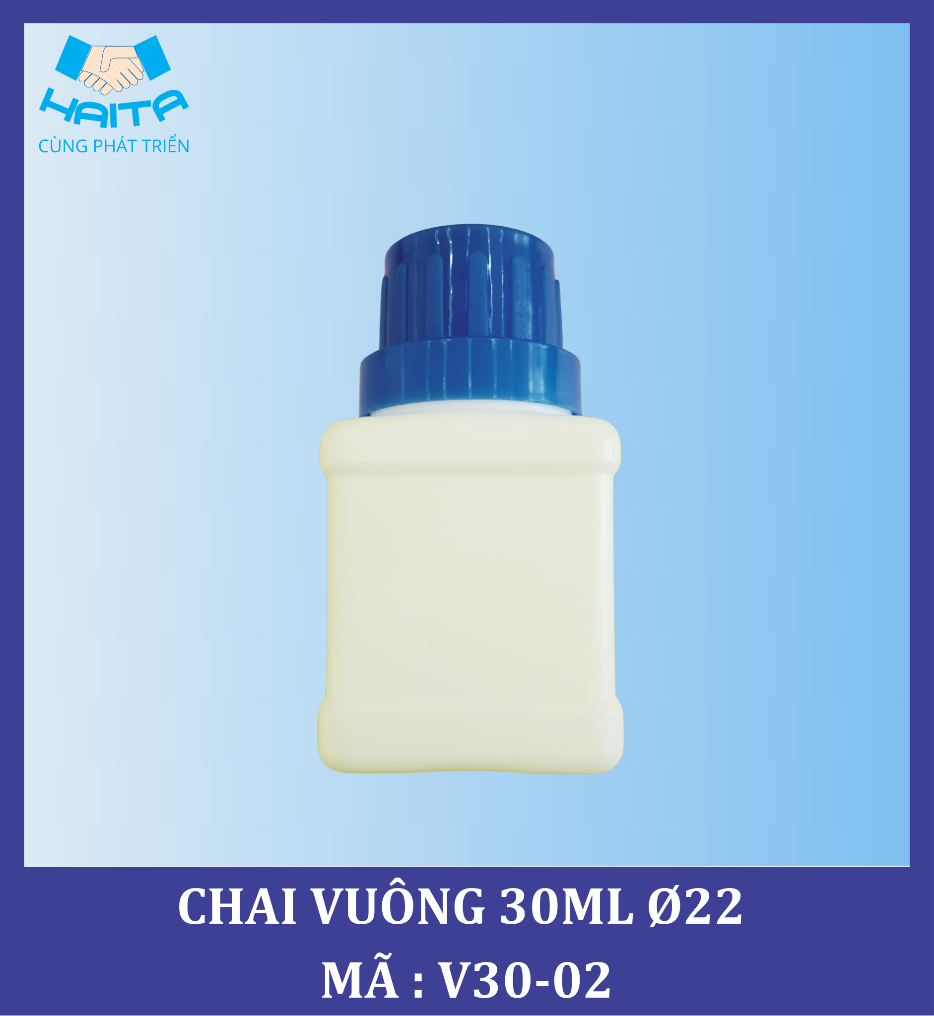 CHAI HD VUÔNG 30ML Ø22 MÃ SP : V30-02